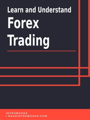 cover image of Learn and Understand Forex Trading